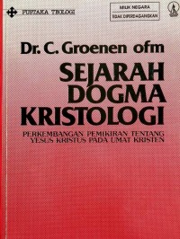 SEJARAH DOGMA KRISTOLOGI