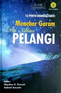 12 PINTU EVANGELISASI 
MENEBAR GARAM DI ATAS PELANGI
