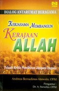 DIALOG ANTARUMAT BERAGAMA: KERJASAMA MEMBANGUN KERAJAAN ALLAH