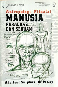 ANTROPOLOGI FILSAFAT MANUSIA PARADOKS DAN SERUAN