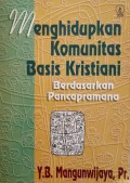 Menghidupkan Komunitas Basis Kristiani Berdasarkan Pancapramana