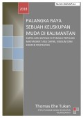 PALANGKA RAYA SEBUAH KEUSKUPAN MUDA DI KALIMANTAN: KARYA MISI KATOLIK DI TENGAH POPULASI MASYARAKAT ASLI DAYAK, MUSLIM DAN KRISTEN PROTESTAN