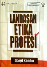 Image of LANDASAN ETIKA PROFESI
